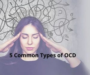 5 Common Types of OCD